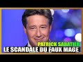 Patrick sabatier et le faux mage cette affaire qui a entach sa carrire