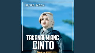 Download Lagu TAKANAI MIANG CINTO