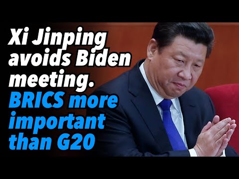 Xi Jinping avoids Biden meeting. BRICS more important than G20