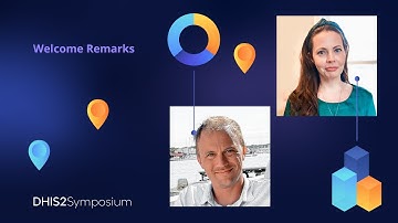 Welcome Remarks - DHIS2 Symposium 2021