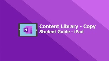 OneNote Student Guide - Copy from the Content Library on Apple iPad
