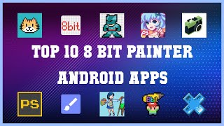 Top 10 8 bit Painter Android App | Review screenshot 4