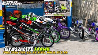 RELEASE!! GTASA FULL MOD FULL 2-STROKE FIZR RG STYLE, RX KING, NINJA SS, RR, LATEST STREET DRAG M...