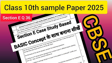 Class 10 Maths (Standard) CBSE 2025 Sample Paper | Section E (Case Study) Question 36 Solved |