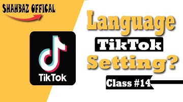 How To Change Language In Tiktok App | Tik Tok Ki Language Kaise Change Kare | 2024