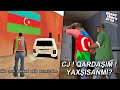 GTA SAN ANDREAS AZERBAYCAN MODU - CJ QARDAŞIM ! YAXŞISANMI ?