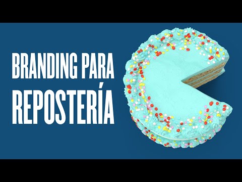 Cómo aplicar el branding a una repostería | Tips sencillos de branding e identidad visual de marca