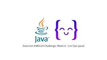 Exercism #48in24 Challenge: Week 6 - List Ops (Java)