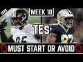 Must Start and Avoid - Tight Ends - 2020 Fantasy Football Advice (Week 10)