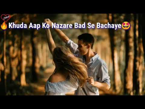 Khuda Aap ko Nazar E Bad Se  WhatsApp Status 