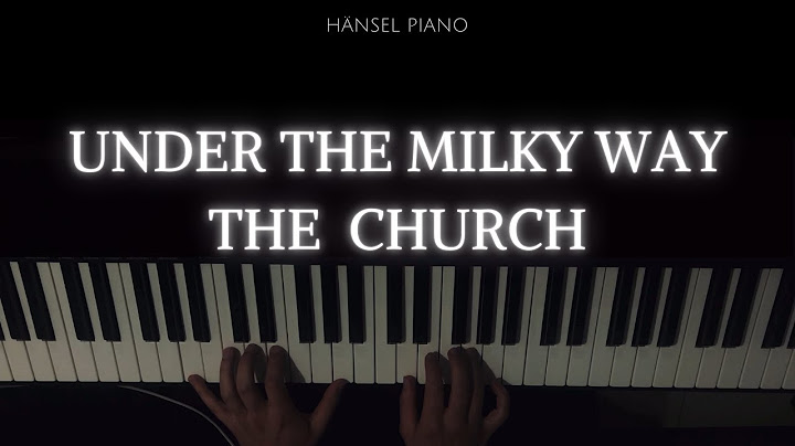 Under the Milky Way Piano version - Piano performance video thumbnail