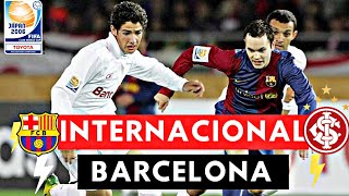 Internacional vs Barcelona 1-0 All Goals & Highlights ( 2006 FIFA Club World Cup )