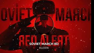SOVIET MARCH - Red Alert 3 - RUSSIAN COVER 8D