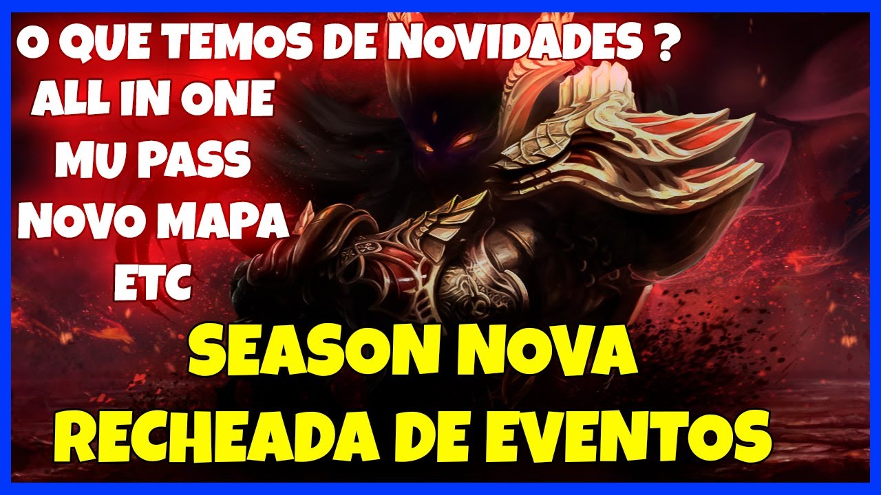 [Mu Global] RESUMAO DA NOVA SEASON - O QUE TEMOS DE IMPORTANTE PARA ...