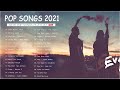 Music 2021🦚 Today&#39;s Top 100 Hits 2021🦚( Latest English Songs 2021 )