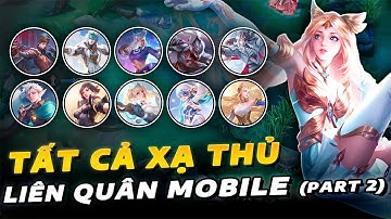 Tất cả các xạ thủ trong Liên Quân (phần cuối)