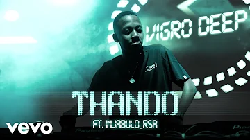 Vigro Deep - Thando (Visualizer) ft. Njabulo_RSA