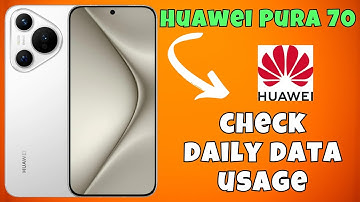 Huawei Pura 70 Check Wifi and Data Usage || Data usage setting || How to check daily data usage