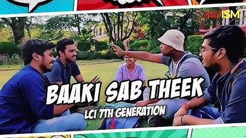 Baaki Sab Theek || Music Video || Lights Camera ISM || IIT(ISM) Dhanbad