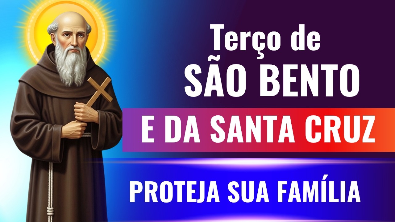 TERÇO DE SÃO BENTO E DA SANTA CRUZ PELAS FAMÍLIAS🕊️ Proteção Espiritual do Lar | OraçãoContra o Mal