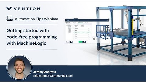 Getting started with code-free programming with MachineLogic