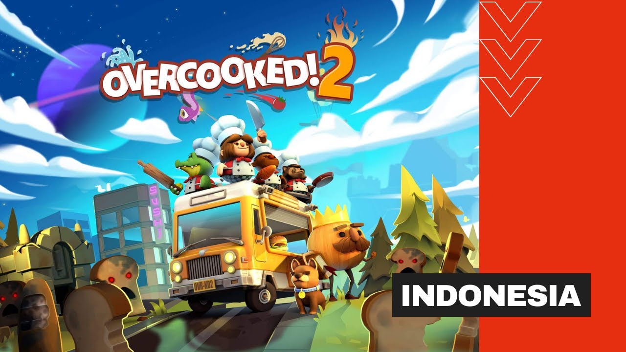 OVERCOOKED 2 (INDONESIA) LEVEL 5-5