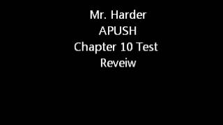 APUSH Chapter 10 test review
