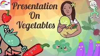 Presentation On Vegetables 🥒🥬🍆🌶️🍅🥕🥔| Easy to learn for kids | Touch The Sky