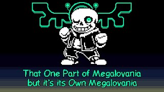 That one part of megalovania but it's its own megalovania