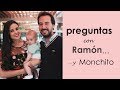 Preguntas y respuestas con Ramón... y Monchito!
