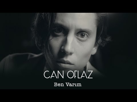 Can Oflaz - Ben Varım (Official Music Video)