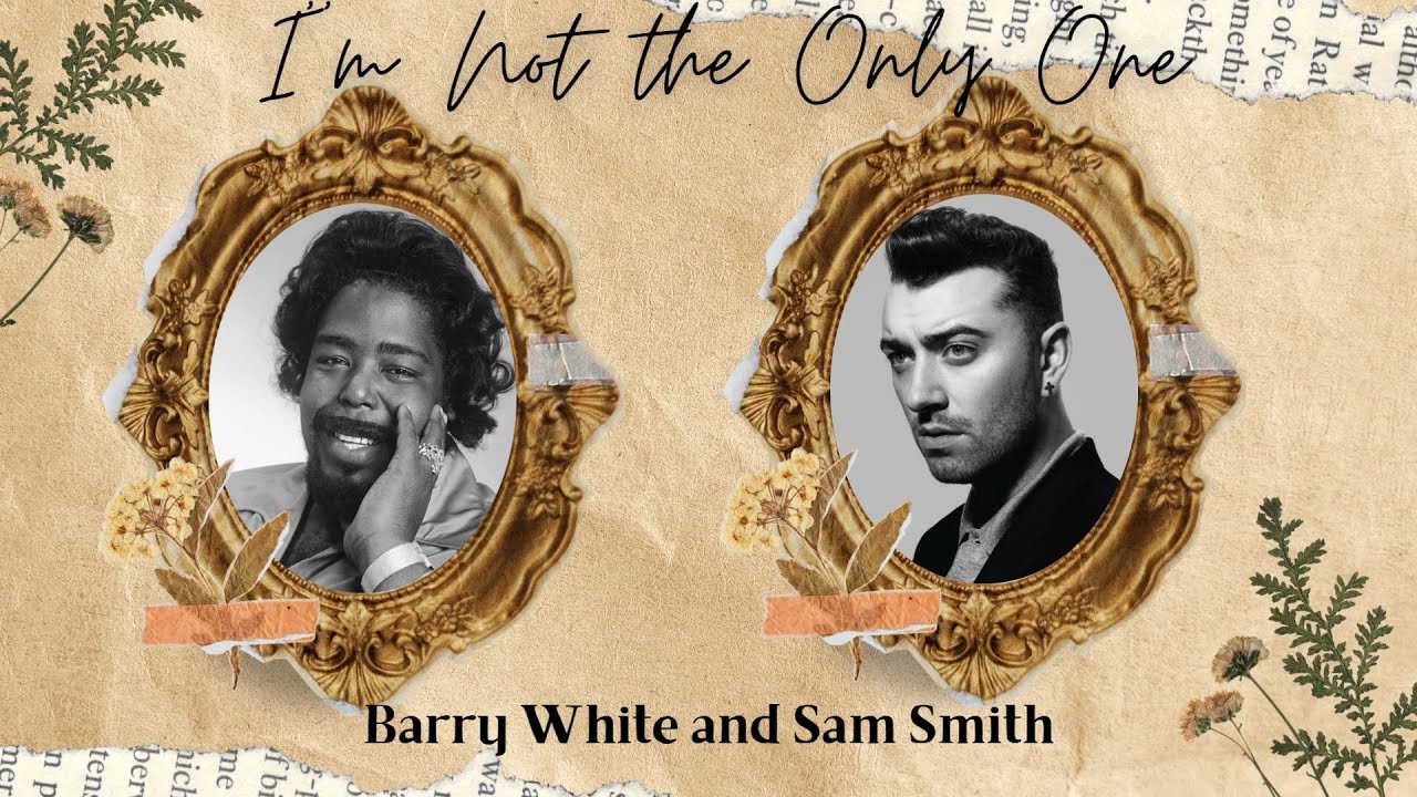 I’m Not the Only One - Sam Smith x Barry White AI