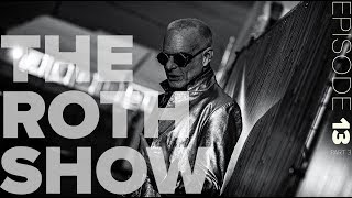 THE NEW ROTH SHOW #13c: Somewhere over the rainbow Bar and Grill.. Net Worth