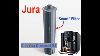 Jura Coffeemaker Smart Filter. Can It Be Tricked?