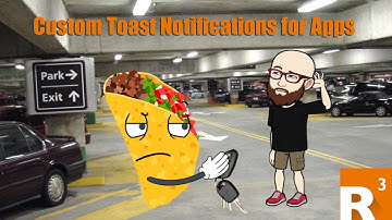 Custom Toast Notifications for Apps