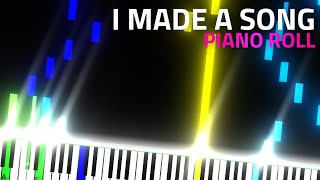 I made a song (PIANO ROLL)