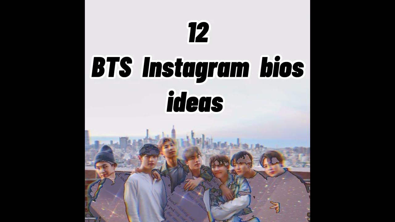 12 BTS Instagram bios Ideas! ♥︎☽︎ aesthetic bio {BTS Edition} bts bio