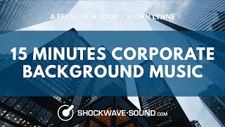 A Fresh New Look 15 minutes corporate background music - Bjorn Lynne (Lynne Publishing)