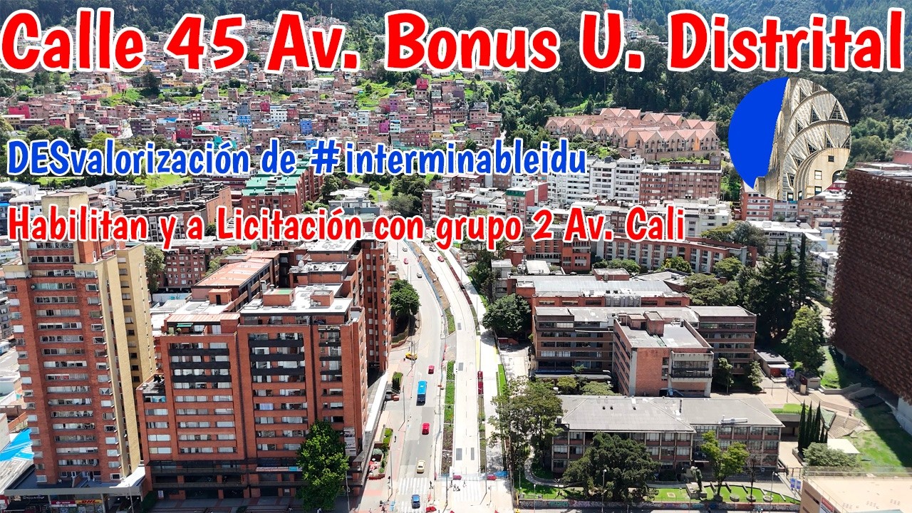 Calle 45 2 cuadras habilitaron un pedazo y noticias licitación Marzo 8 2026