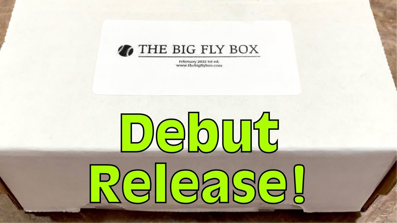 DEBUT BOX! THE BIG FLY BOX FOR FEBRUARY 2022! YouTube