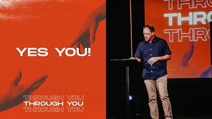 Yes You! |  | David Littleton | Through You