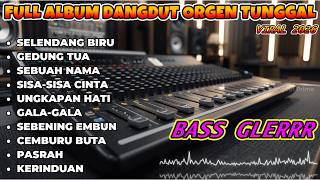 🔥 DANGDUT ORGEN TUNGGAL TERBARU 2026 – Pilihan Lagu Paling Enak Full Album 🎶✨