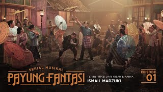 Serial Musikal PAYUNG FANTASI Eps. 1: Buaya Keroncong dari Kwitang