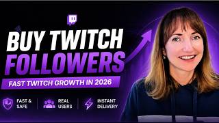 Buy Twitch Followers in 2026 | Fast and Affordable Real Twitch Followers