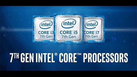 Intro to INTEL 7th generation Kabylake processor !!!