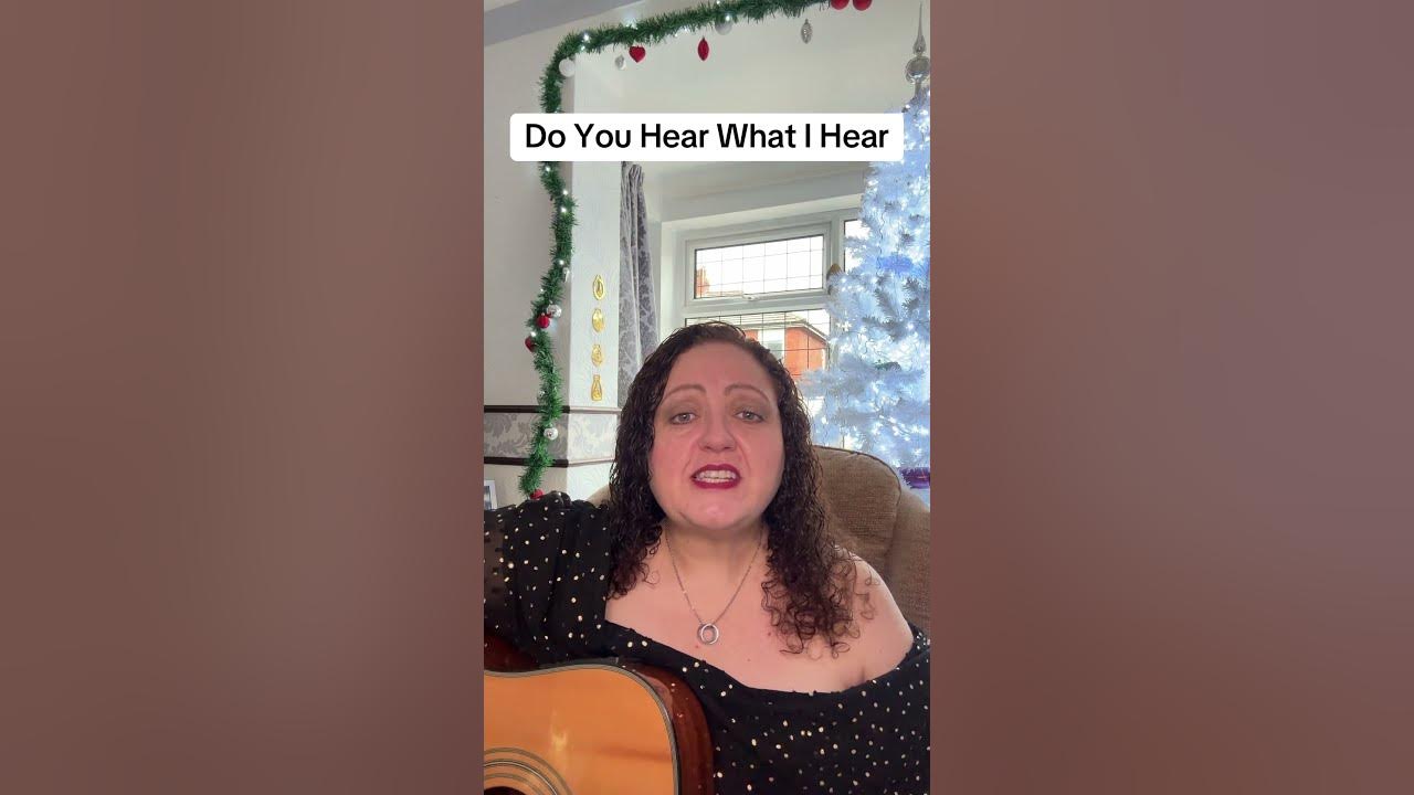 Do You Hear What I Hear, Full song at https://youtube.com/shorts/DA4XO5EFUJA?si=QjMm_jK_bSu6t0Pl