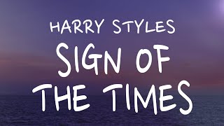 Harry Styles - Sign Of The Times (Lyrics)