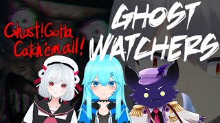 【Ghost Watchers】ポケ〇ン（ゴーストタイプ）！ゲットだぜ！！！