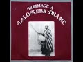 Lalo Kéba Dramé ‎– Hommage à Lalo Kéba Dramé 70's GAMBIA Folk Ethnic Traditonal African Music Album