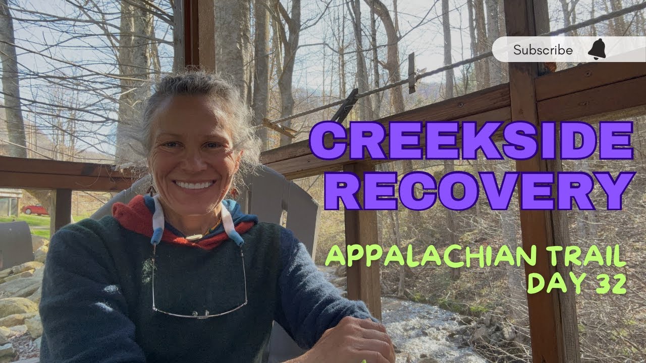 Creekside Recovery Appalachian Trail 2023 Day 32 YouTube